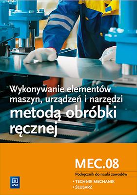 Wykonywanie elementów maszyn, urządzeń i...