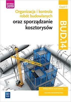 Organizacja i kontrola robót budowlanych oraz...
