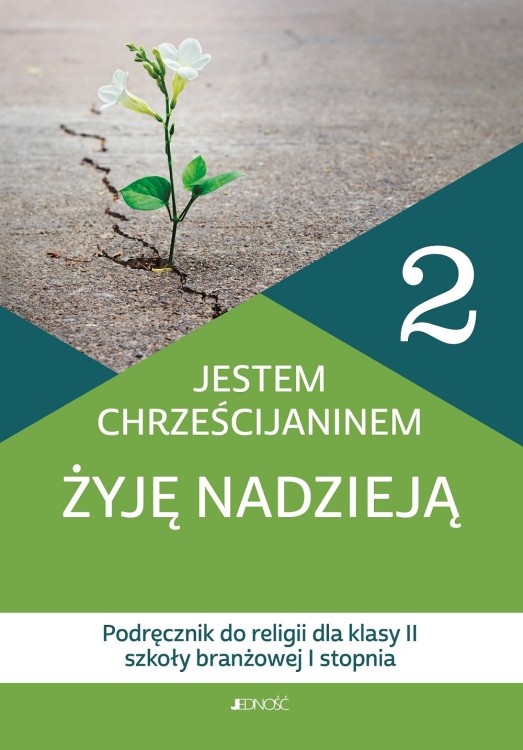 Religia Jestem chrześcijaninem Żyję nadzieją...