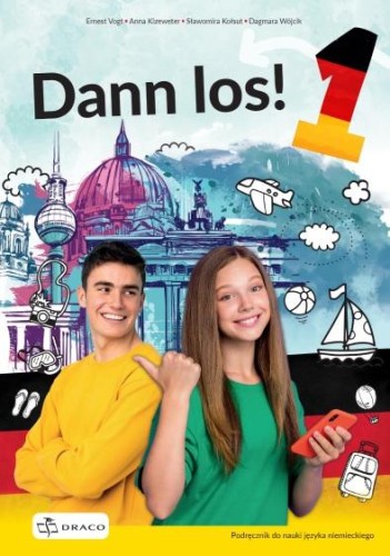 Dann Los! 1 Podręcznik, Opracowanie zbiorowe