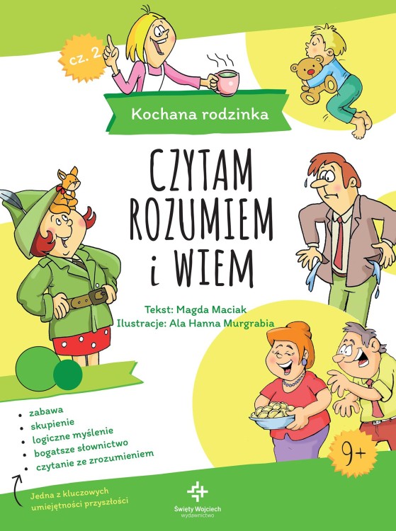 Kochana rodzinka czytam rozumiem i wiem