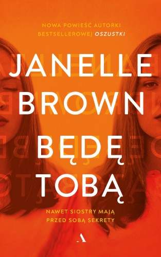 Będę tobą, Janelle Brown