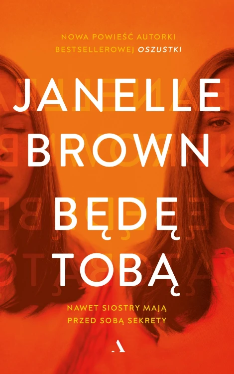 Będę tobą, Janelle Brown