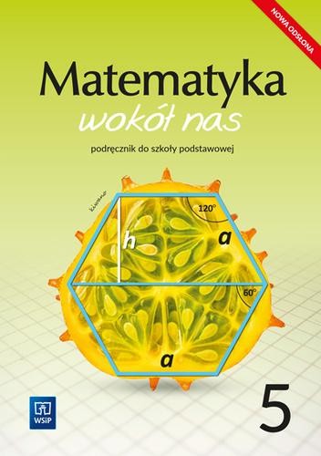 Matematyka wokół nas podręcznik dla klasy 5...