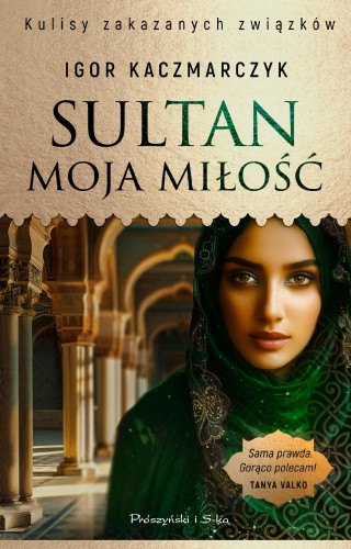 Sultan, moja miłość, Igor Kaczmarczyk