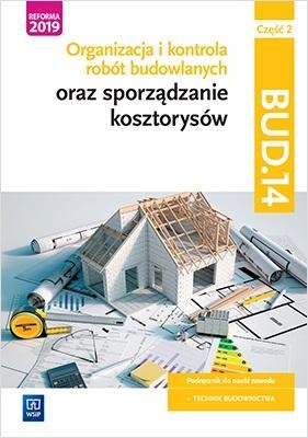 Organizacja i kontrola robót budowlanych oraz...