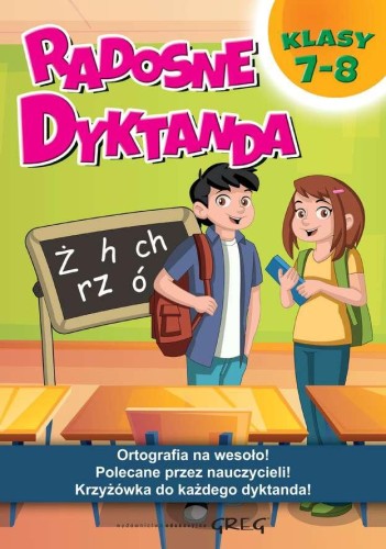 Radosne dyktanda. Klasy 7-8, Ewa Tomasik-Adamczak