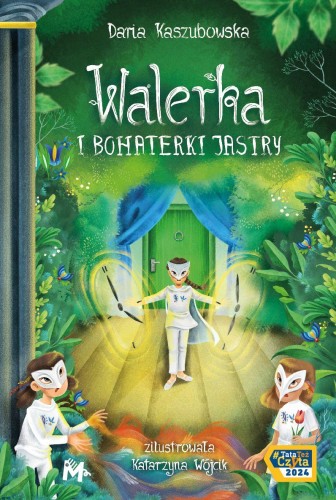 Walerka i bohaterki Jastry, Daria Kaszubowska