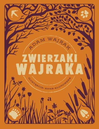 Zwierzaki Wajraka wyd. 2022, Adam Wajrak