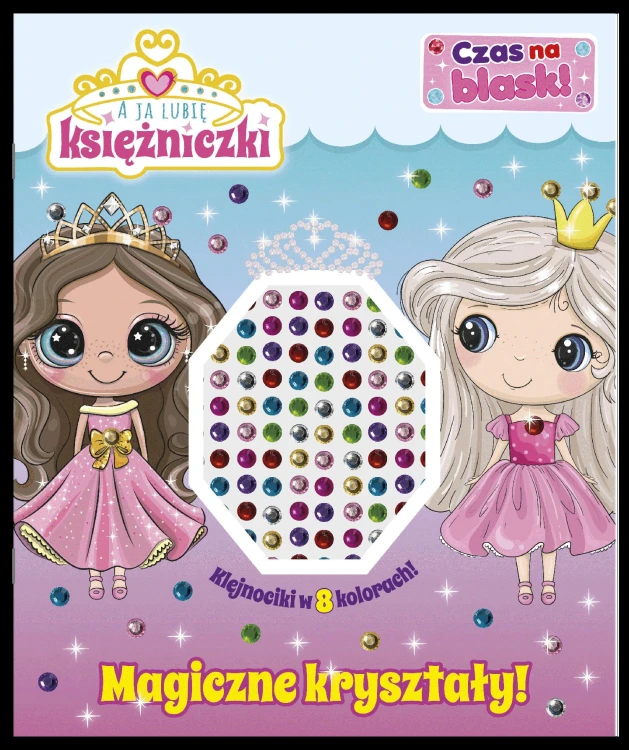 Magiczne kryształy! A ja lubię księżniczki....