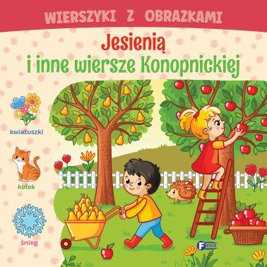Jesienią i inne wiersze Konopnickiej....