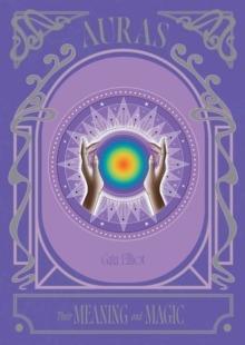 Auras. Their Meaning and Magic wer. angielska