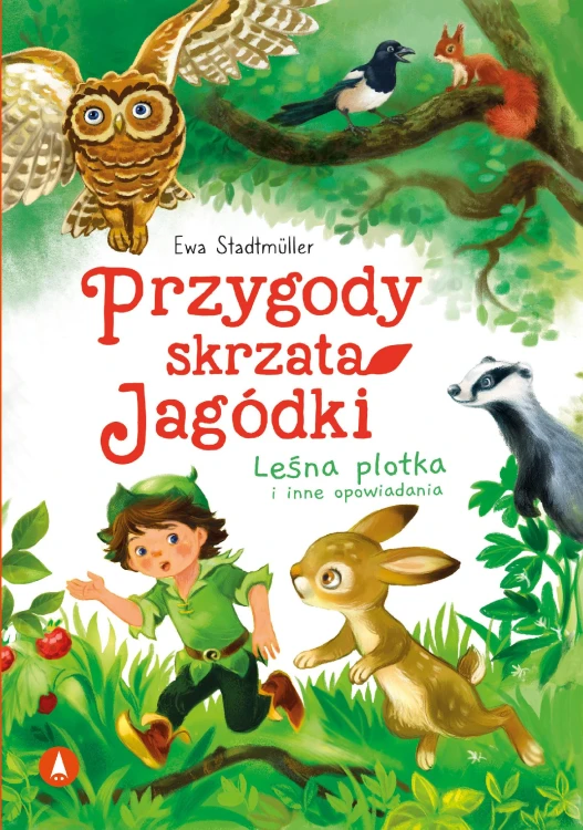 Przygody skrzata Jagódki. Leśna plotka i inne...