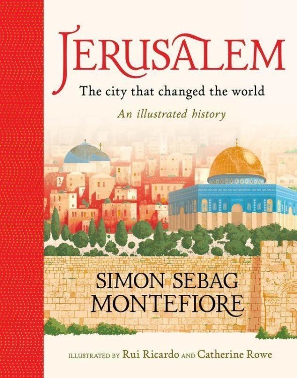 Jerusalem: The City That Changed the World...