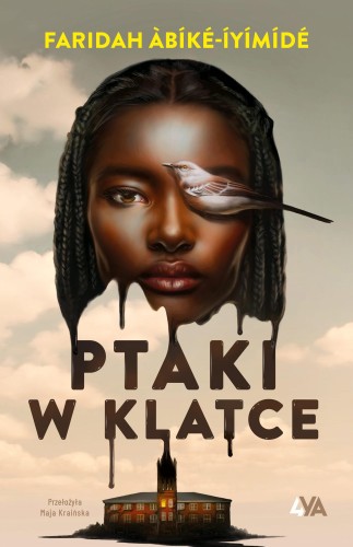 Ptaki w klatce, Faridah Àbíké-Íyímídé