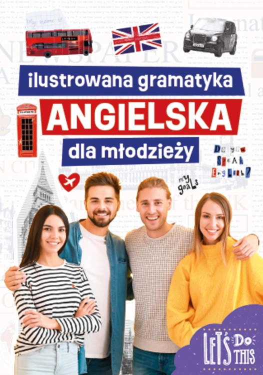 Ilustrowana gramatyka angielska dla młodzieży