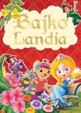 Bajkolandia, Opracowanie zbiorowe