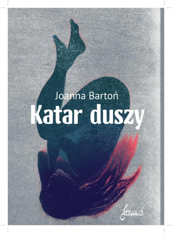 Katar duszy, Joanna Bartoń