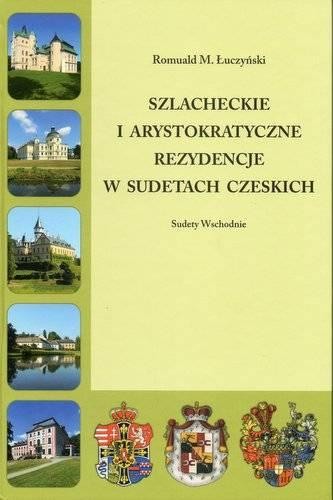 Szlacheckie i arystokratyczne rezydencje w...