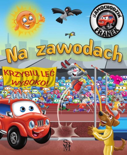 Na zawodach. Samochodzik Franek, Karolina Górska