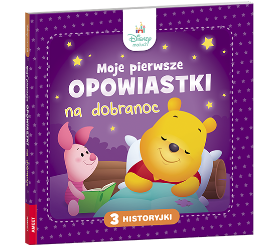 Disney Maluch Moje pierwsze opowiastki na...