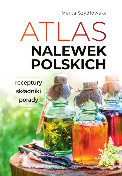 Atlas nalewek polskich, Marta Szydłowska