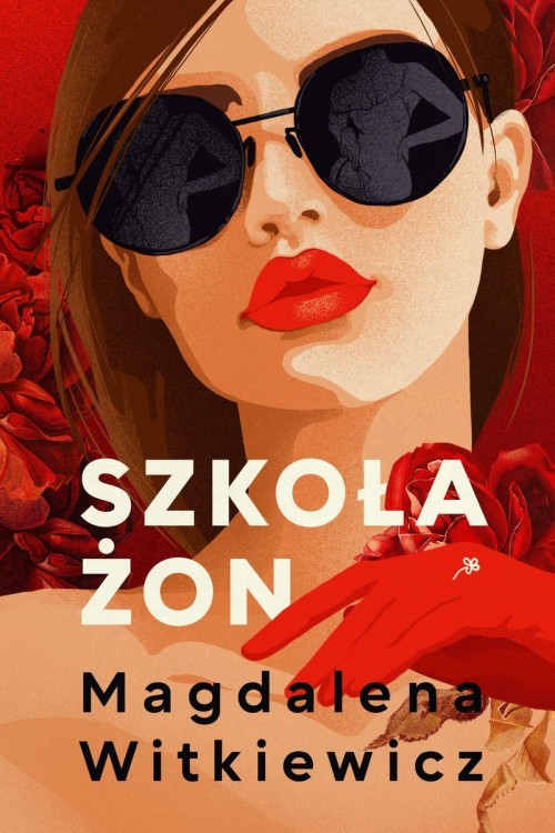 Szkoła żon. Tom 1, Magdalena Witkiewicz