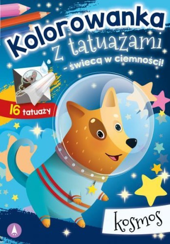 Kosmos. Kolorowanka z tatuażami – świecą w...