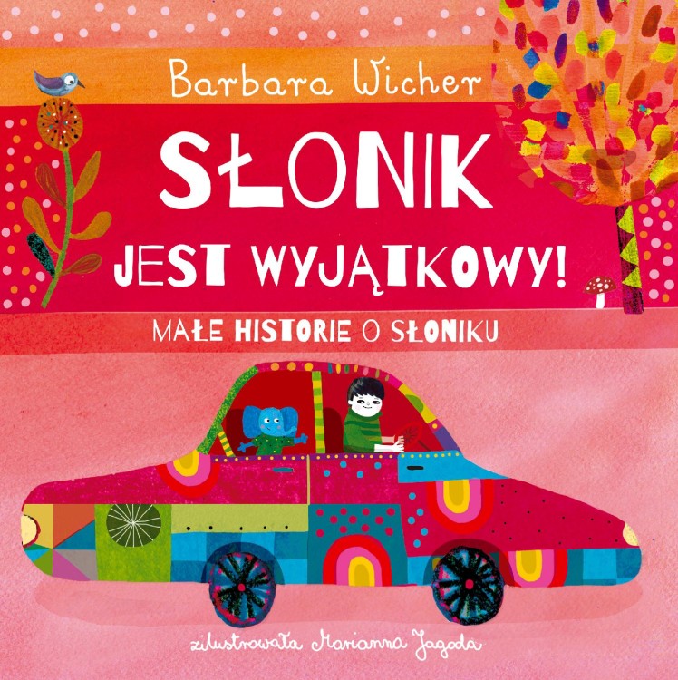 Słonik jest wyjątkowy! Małe historie o...