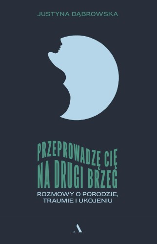 Przeprowadzę cię na drugi brzeg. Rozmowy o...