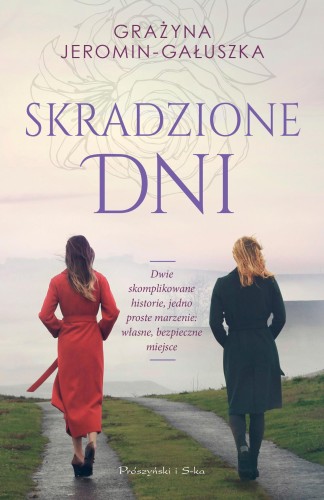 Skradzione dni, Grażyna Jeromin-Gałuszka