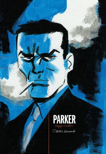 Parker. Tom 2, Richard Stark,Darwyn Cooke