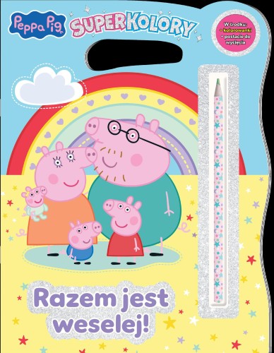 Razem jest weselej. Świnka Peppa. SuperKolory
