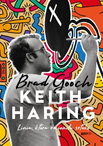 Keith Haring. Linia, która zmieniła sztukę