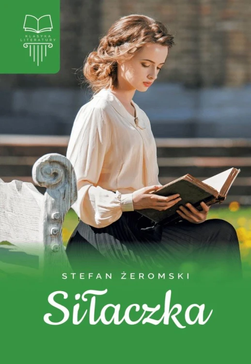 Siłaczka, Stefan Żeromski