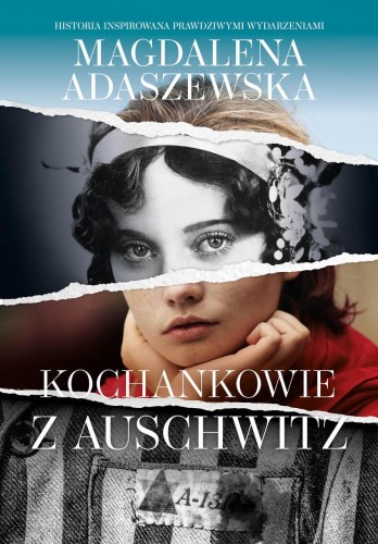 Kochankowie z Auschwitz, Magdalena Adaszewska