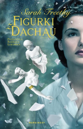 Figurki z Dachau, Sarah Freethy
