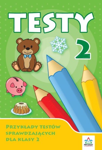 Testy 2. Przykłady testów sprawdzających dla...