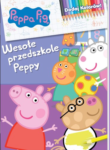 Wesołe przedszkole Peppy. Świnka Peppa. Dodaj...