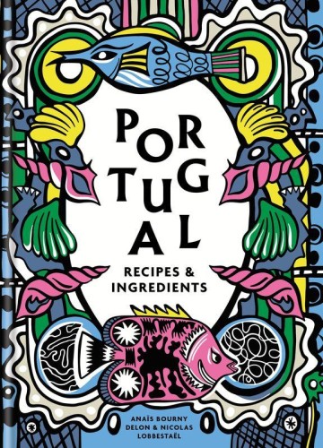 Portugal. Authentic recipes and ingredients...