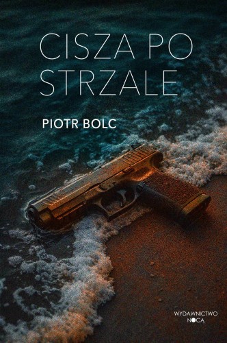 Cisza po strzale, Piotr Bolc