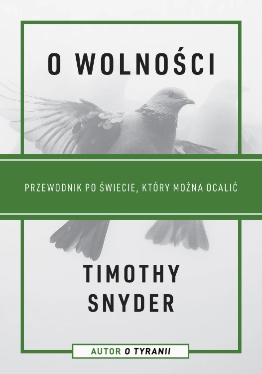 O wolności. Przewodnik po świecie, który można...