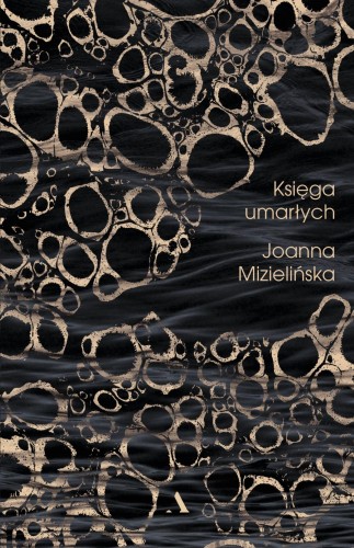 Księga umarłych, Joanna Mizielińska