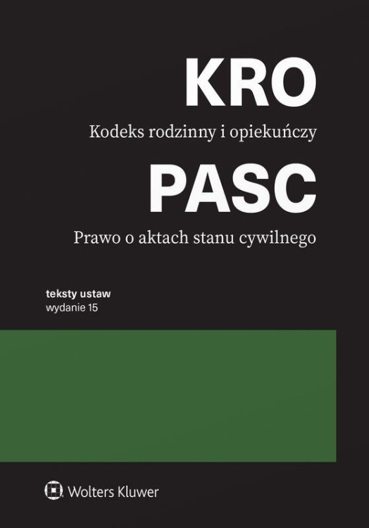 Kodeks rodzinny i opiekuńczy. Prawo o aktach...