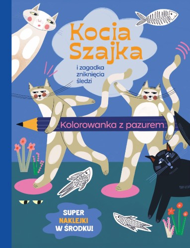 Kocia Szajka i zagadka zniknięcia śledzi....