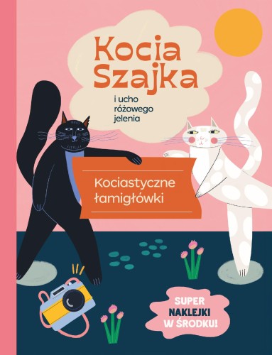 Kocia Szajka i ucho różowego jelenia....