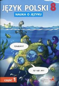 Język polski nauka o języku dla klasy 8 część...