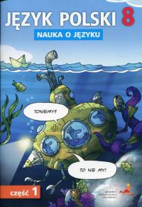 Język polski nauka o języku dla klasy 8 część...