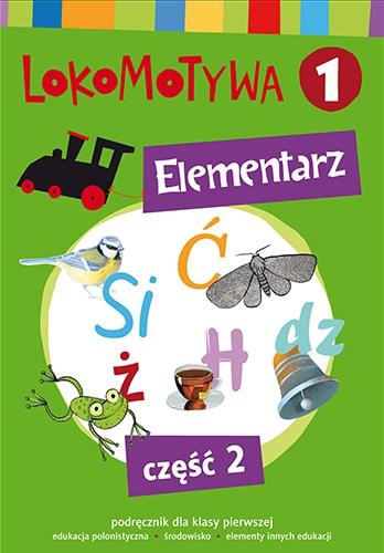 Lokomotywa 1 Elementarz Część 2, Praca Zbiorowa
