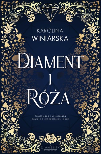 Diament i Róża, Karolina Winiarska